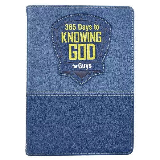 365 DAYS TO KNOWING GOD FOR GUYS