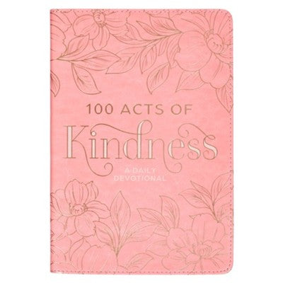 100 ACTS OF KINDNESS A DAILY DEVOTIONAL