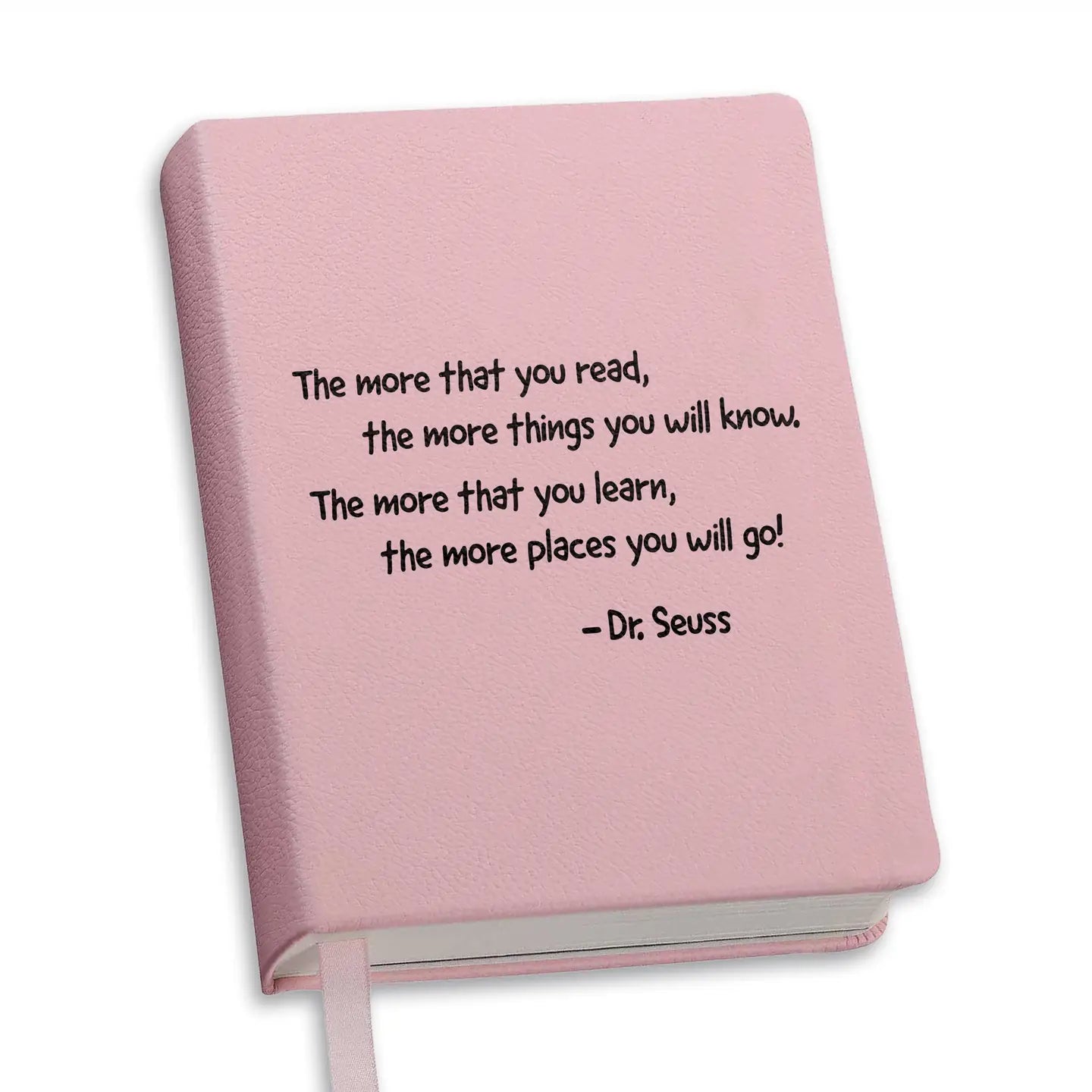 JOURNAL - THE MORE YOU READ - DR SEUSS